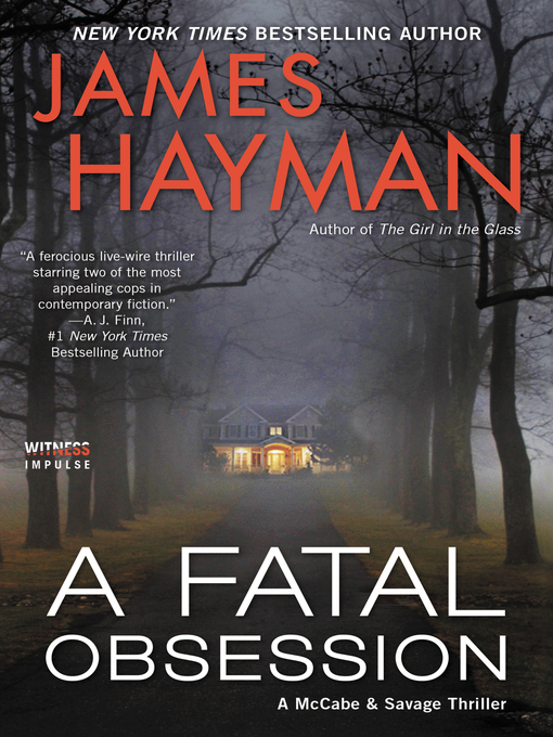 Title details for A Fatal Obsession by James Hayman - Available
